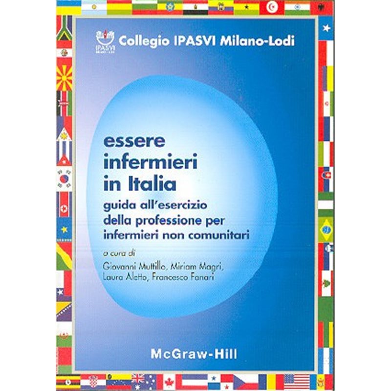 Essere infermieri in Italia - Guida all’esercizio della professione per infermieri non comunitari